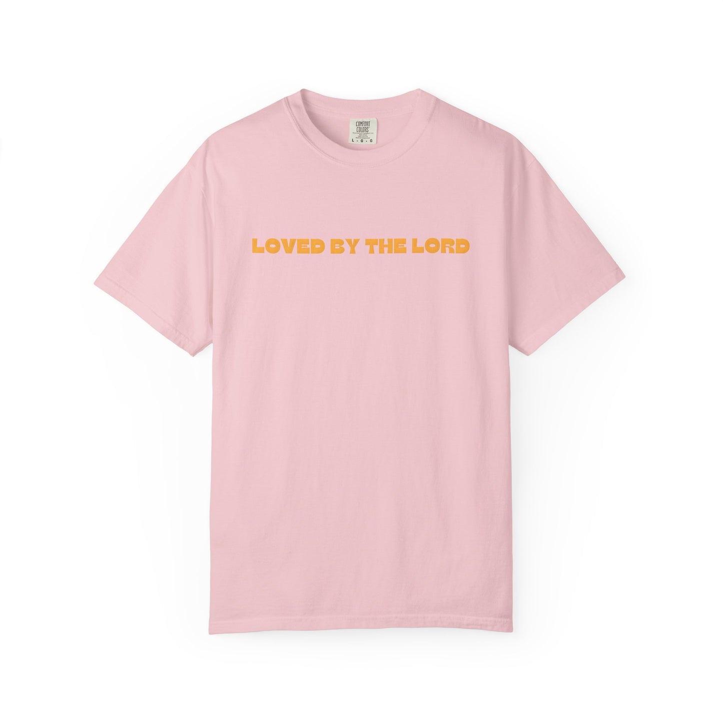 LOVED BY THE LORD CHRISTIAN TEE SHIRTS