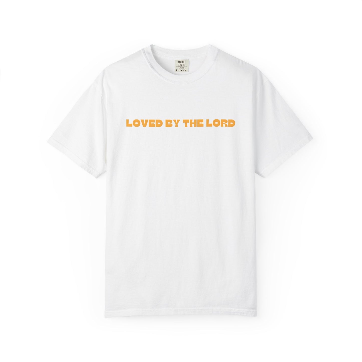 LOVED BY THE LORD CHRISTIAN TEE SHIRTS