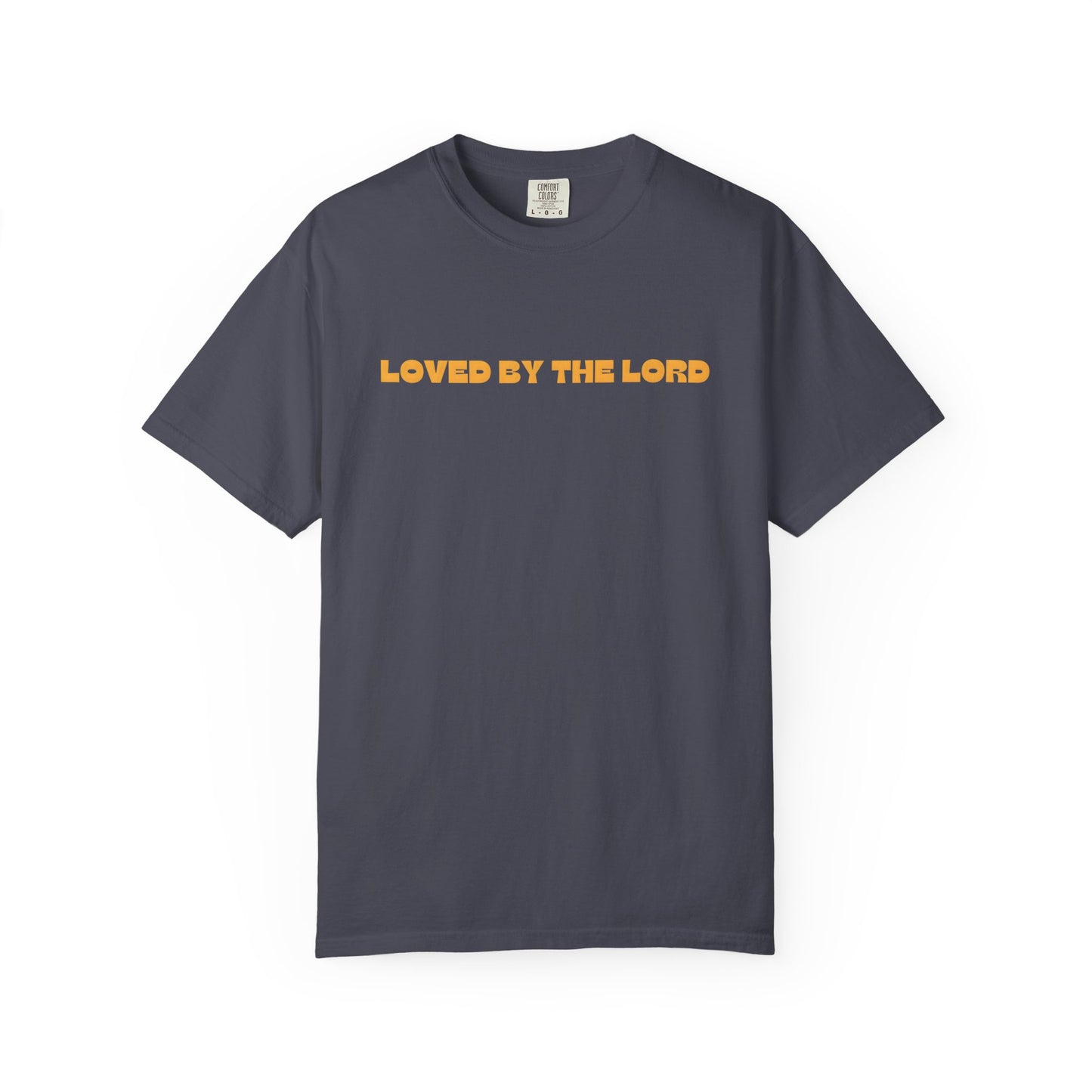 LOVED BY THE LORD CHRISTIAN TEE SHIRTS