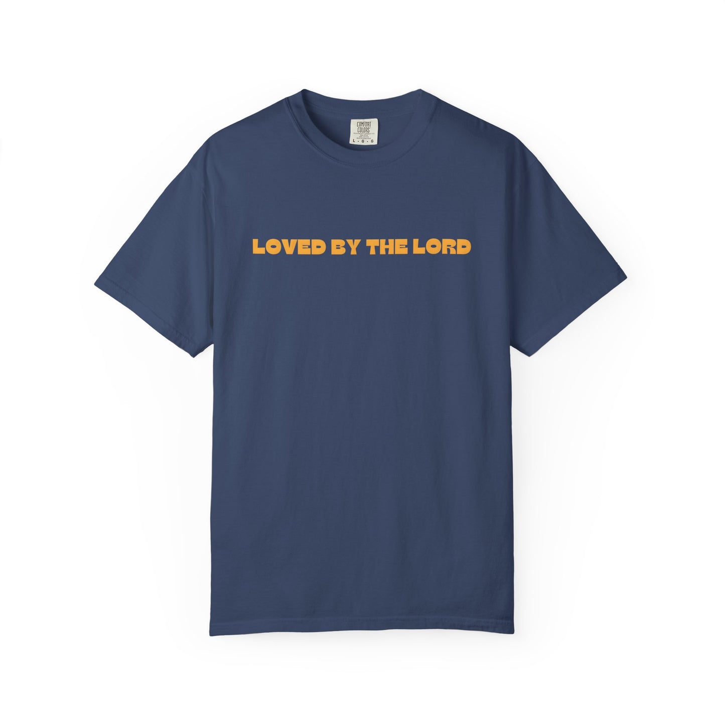 LOVED BY THE LORD CHRISTIAN TEE SHIRTS