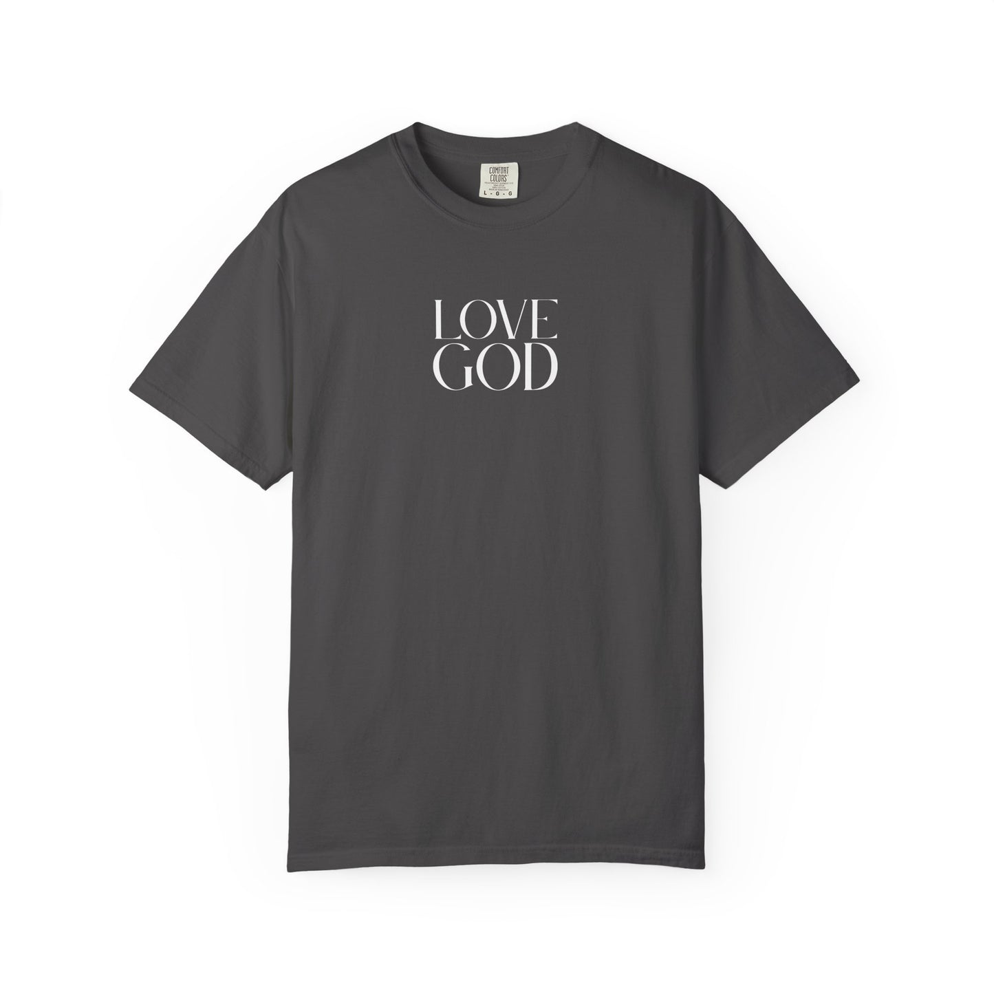 LOVE GOD CHRISTIAN TEE SHIRTS