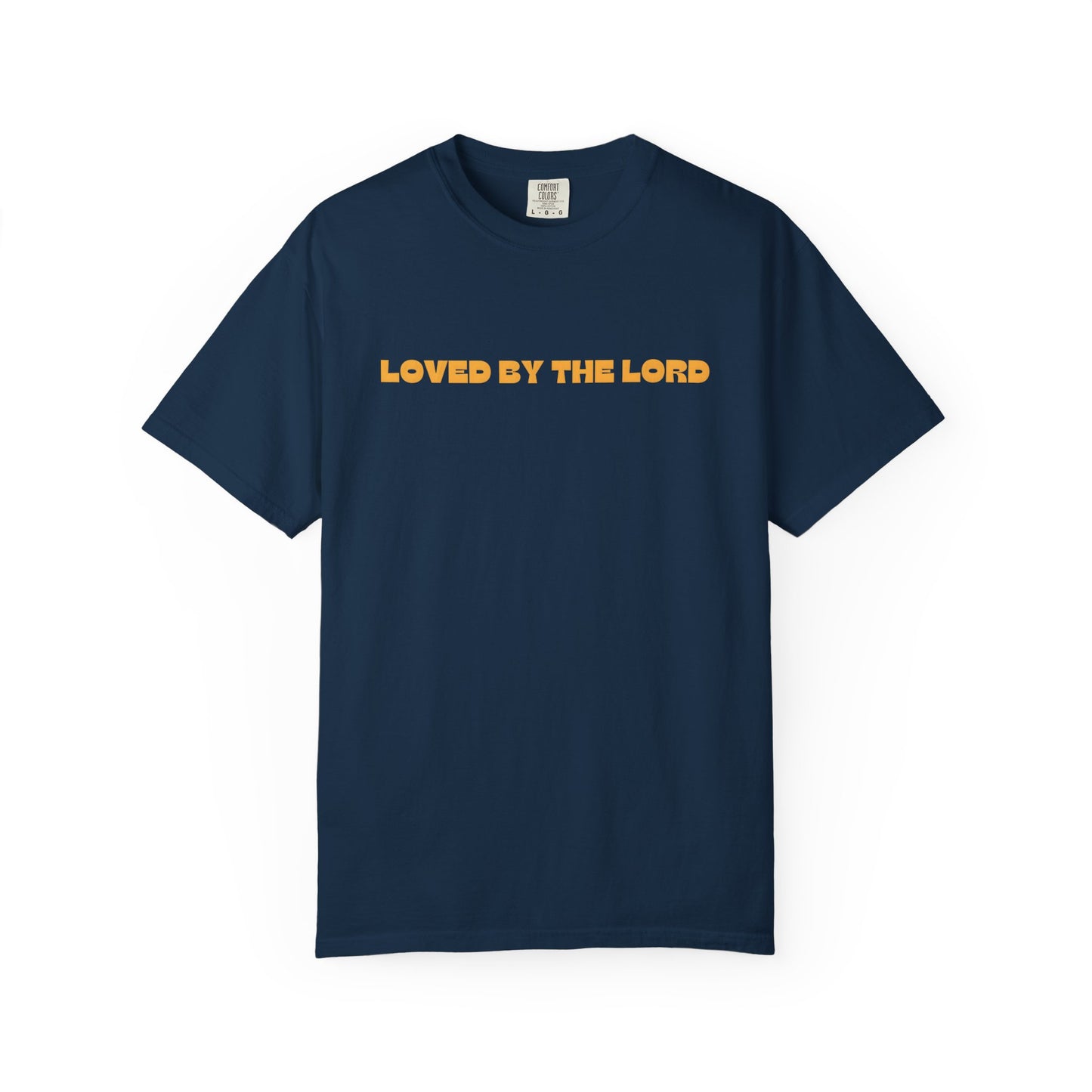 LOVED BY THE LORD CHRISTIAN TEE SHIRTS