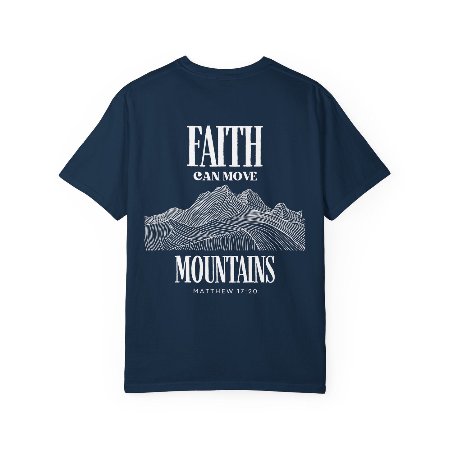FAITH CAN MOVE MOUNTAINS CHRISTIAN TEE SHIRTS